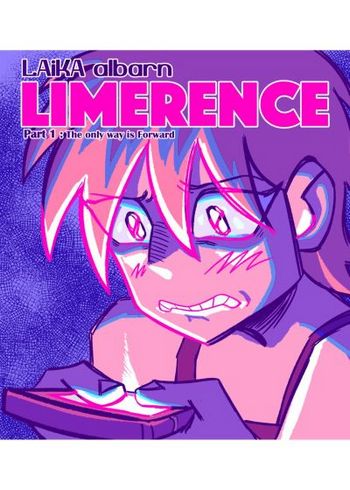 Limerence 1 - The Only Way Is Forward